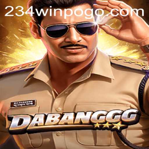 DABANGGG: Exploring the Thrilling World of the Game with 234win