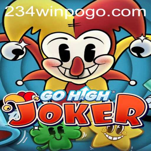 Exploring GoHighJoker: A Modern Twist with 234win