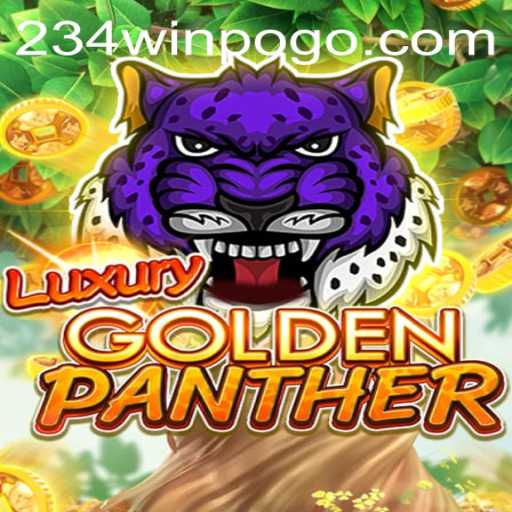 Discover the Thrilling World of LUXURYGOLDENPANTHER: Win Big with 234win